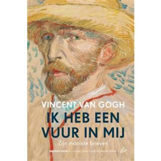 👉 Ik heb een vuur in mij - Vincent van Gogh (ISBN: 9789048837106)