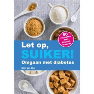 👉 Let op, suiker! - Mimi van Meir (ISBN: 9789401419413)