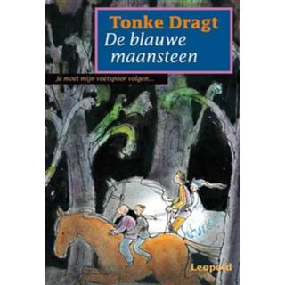 👉 De blauwe maansteen - Tonke Dragt (ISBN: 9789025862480)