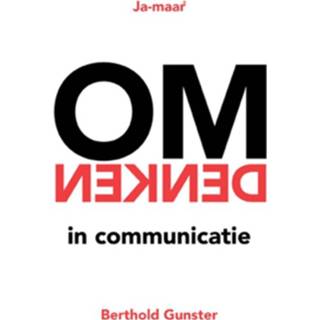Omdenken in communicatie - Berthold Gunster - ebook