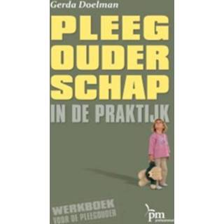 👉 Pleegouderschap in de praktijk - Boek Gerda Doelman (9024418313)