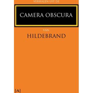 👉 Verhalen uit de Camera Obscura van Hildebrand - Boek Hildebrand (9491618318)