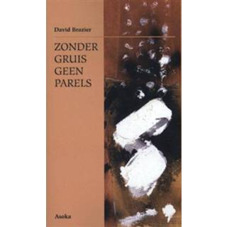👉 Zonder gruis geen parels - Boek David Brazier (9056700456)