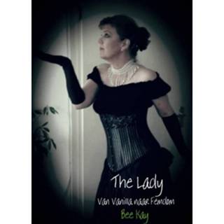 👉 The Lady - Bee Kay (ISBN: 9789402120646)