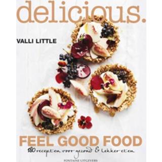👉 Delicious. Feel Good Food - Boek Valli Little (9059566904)