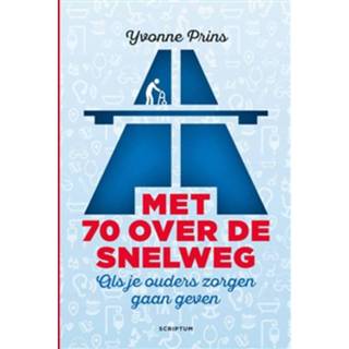 👉 Met 70 over de snelweg - Yvonne Prins (ISBN: 9789463190329)