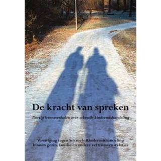 De kracht van spreken - Boek VSK, Vereniging tegen Seksuele Kindermishandeling binnen gezin, (9089544801)