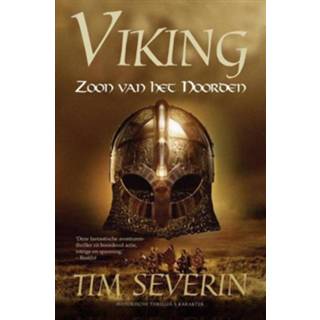 👉 Zoon van het Noorden - Tim Severin (ISBN: 9789045205229)