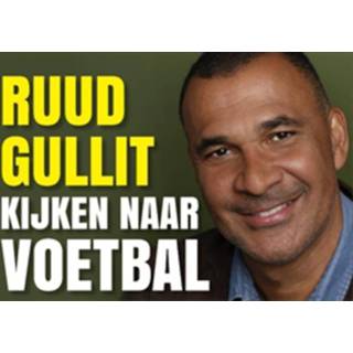 👉 Kijken naar voetbal - Boek Ruud Gullit (9049805043)