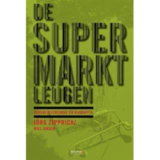 👉 De supermarktleugen - Boek Jorg Zipprick (9077788417)