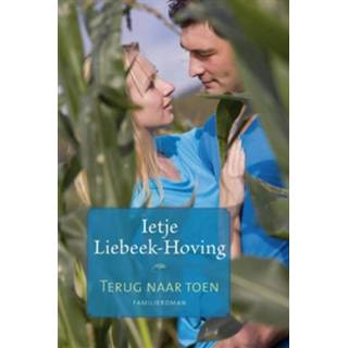 👉 Terug naar toen - Ietje Liebeek-Hoving (ISBN: 9789020533644)