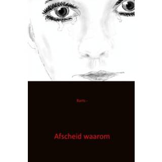 👉 Afscheid waarom - Boek Barts (9461935439)