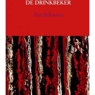 👉 De drinkbeker - Boek Piet Schouten (9402148140)