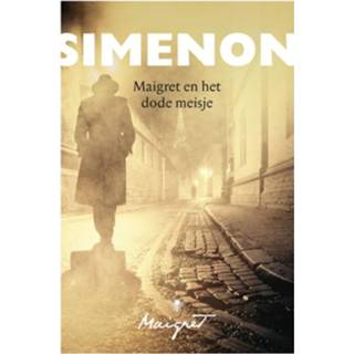 👉 Maigret en het dode meisje - Georges Simenon (ISBN: 9789023495604)
