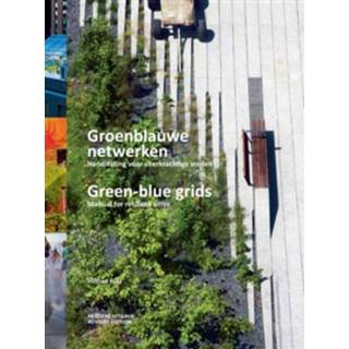 👉 Groenblauwe netwerken / Green-blue grids - Boek Hiltrud Pötz (9090298223)