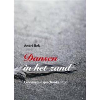 👉 Dansen in het zand - Boek A. Bek (9088230005)