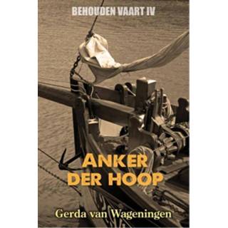 👉 Anker der hoop - Gerda van Wageningen (ISBN: 9789401900577)