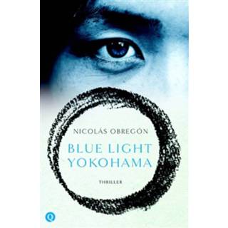 👉 Blue light yokohama - Nicolás Obregón (ISBN: 9789021403137)