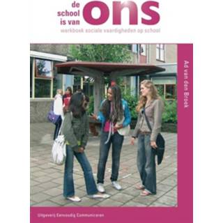 👉 De school is van ons - Boek Ad van den Broek (9086960251)