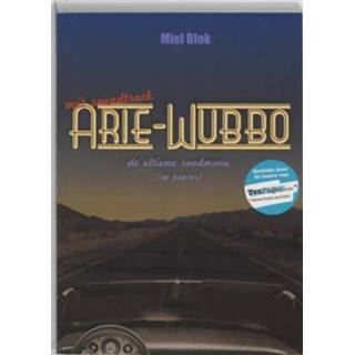 👉 Arie-Wubbo - Miel Blok (ISBN: 9789079679102)