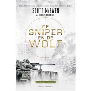 👉 De sniper en de wolf - Scott McEwen, Thomas Koloniar (ISBN: 9789045211350)