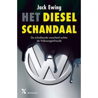 👉 Het dieselschandaal - Jack Ewing (ISBN: 9789401605472)