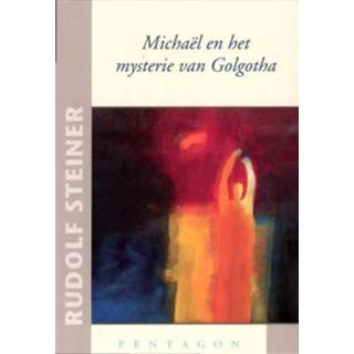 👉 Michael en het mysterie van Golgotha