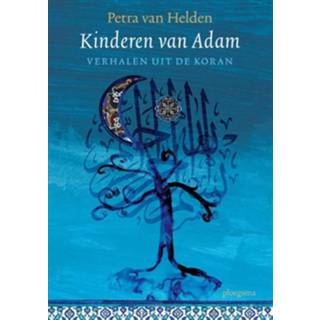 👉 Kinderen van Adam - Petra van Helden (ISBN: 9789021677644)