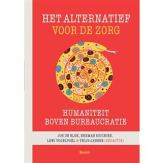 👉 Het alternatief voor de zorg - Jos Blok, Herman Suichies, Lewi Vogelpoel, Thijs Jansen - ebook