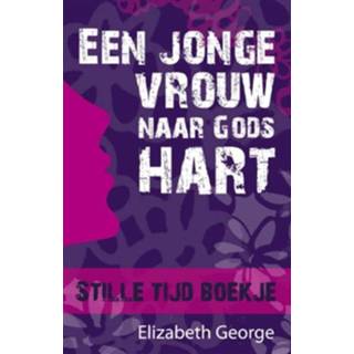 👉 Een jonge vrouw naar Gods hart - Boek Elizabeth George (9077669310)