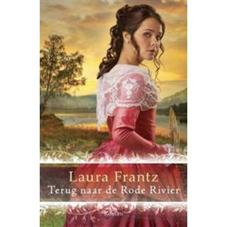 👉 Terug naar de Rode Rivier - Laura Frantz (ISBN: 9789029721714)