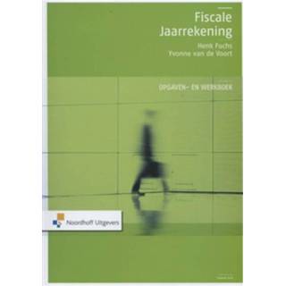 👉 Fiscale jaarrekening: Opgaven- en werkboek. Van der Voort, Yvonne, Paperback