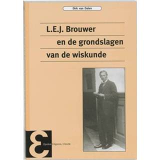 👉 L.E.J. Brouwer en de grondslagen van de wiskunde - Boek D. van Dalen (9050410936)