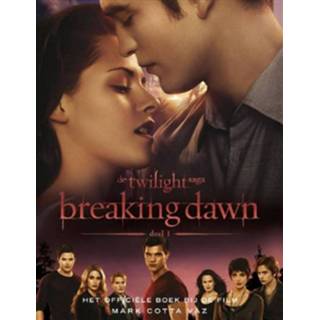 👉 De Twilight Saga Breaking dawn - Mark Cotta Vaz, Stephenie Meyer (ISBN: 9789000305131)