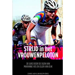 👉 Strijd in het vrouwenpeloton - Jan Willem Verkiel, Jeanine Laudy (ISBN: 9789043916158)