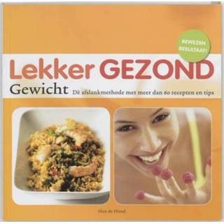 👉 Lekker Gezond Gewicht 9789076218786