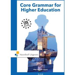 👉 Core grammar for higher education - Boek Piet van der Voort (9001875173)