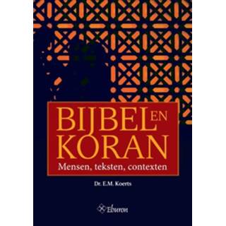 Bijbel en Koran - Ebo Menno Koerts - ebook