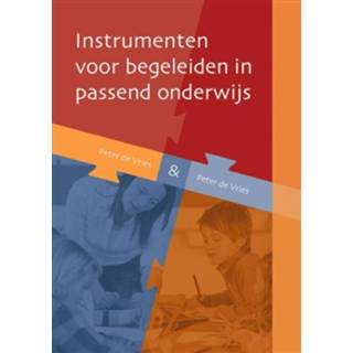 👉 Instrumenten voor begeleiden in passend onderwijs - Boek Peter de Vries (9491269127)