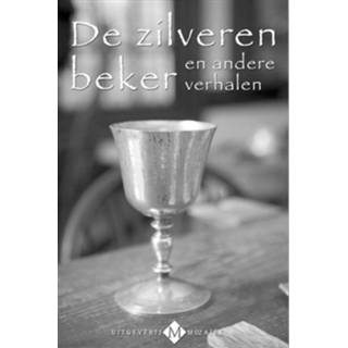 De zilveren beker en andere verhalen - Janwillem Blijdorp, Eeuwoud Koolmees, Nettie Dees - ebook