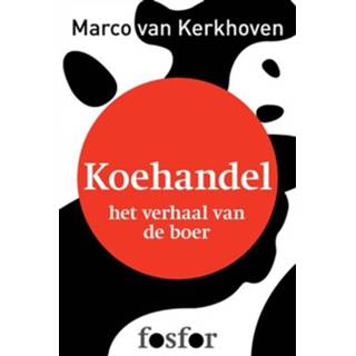 Koehandel - Marco van Kerkhoven (ISBN: 9789462250260)