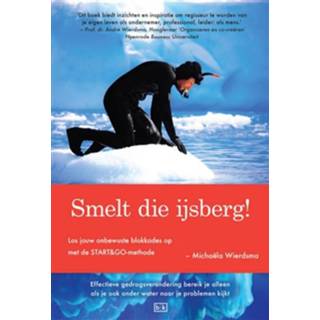 👉 Smelt die ijsberg! - Boek Michaela Wierdsma (9491472704)