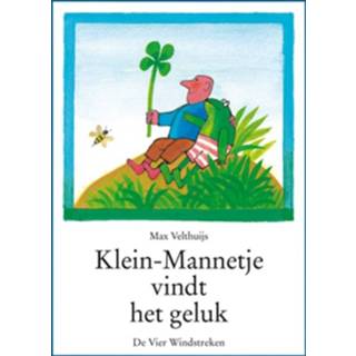 Klein-Mannetje vindt het geluk - Max Velthuijs (ISBN: 9789051165258)