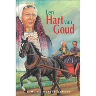 Een hart van goud - C.M. de Putter-Dekker (ISBN: 9789402900729)