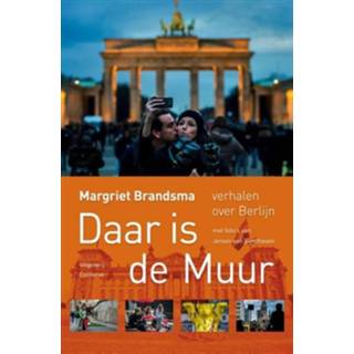 👉 Daar is de muur - Margriet Brandsma (ISBN: 9789054294245)