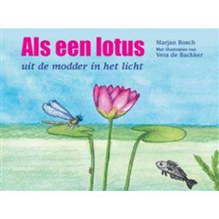 👉 Als een lotus - Boek Marjan Bosch (9491740075)