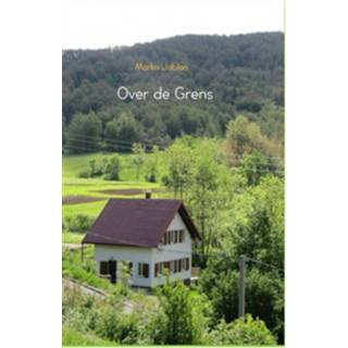 👉 Over de grens - Marko Jablan (ISBN: 9789402103410)