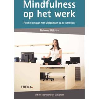 👉 Mindfulness op het werk - Boek Pieternel Dijkstra (905871974X)