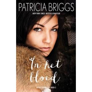 👉 In het bloed - Patricia Briggs (ISBN: 9789026138140)