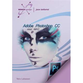 Adobe Photoshop CC serasta Vera Lukassen Serasta Vera Lukassen Adobe Photoshop CC 9789491998195
